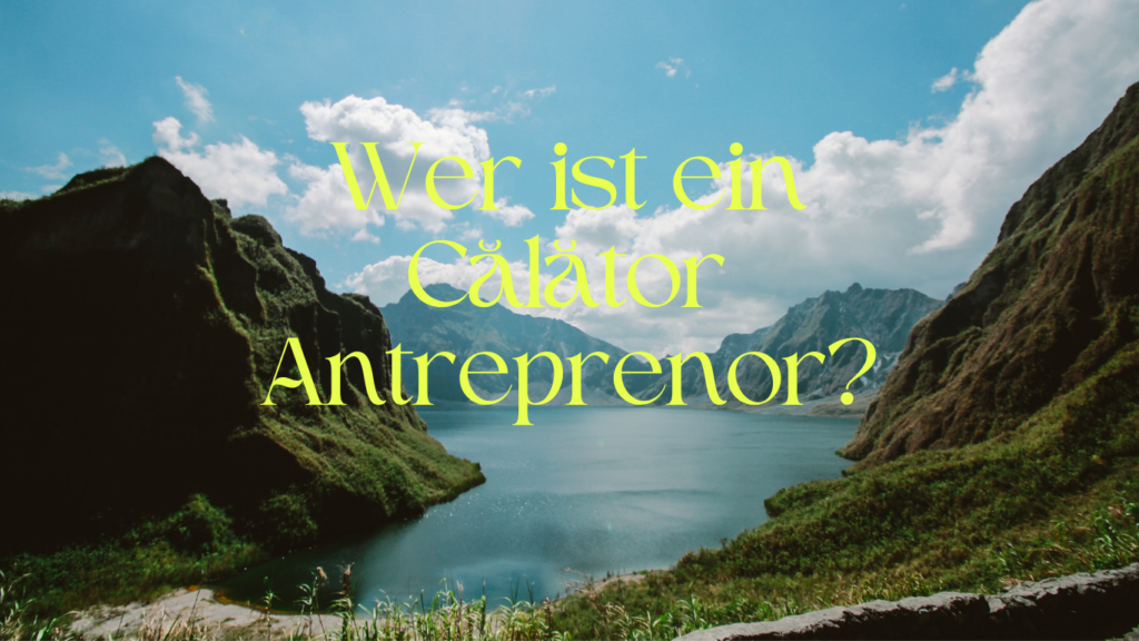 wer ist ein călător antreprenor